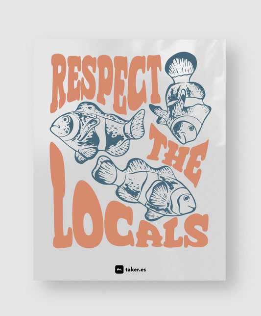 Respect the Locals - Transfer DTF